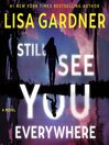 Cover image for Still See You Everywhere